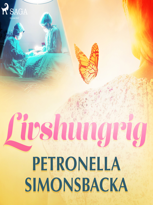 Title details for Livshungrig by Petronella Simonsbacka - Wait list